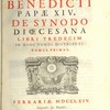 Sanctissimi domini nostri Benedicti papæ XIV. De synodo dioecesana libri tredecim in duos tomos distributi