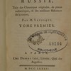 Histoire de Russie, tirée des chroniques originales, de pieces authentiques, & des meilleurs historiens de la nation