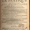 Le praticien universel, ou, Le droit françois, et la pratique de toutes les jurisdictions du royaume, suivant les nouvelles ordonnances: pour servir a decider les plus importantes questions sur les matieres civiles, criminelles & bénéficiales, & à conduire la plus difficile procedure dans toutes les especes de causes, d'instances & de procès; des modéles de toutes les sortes d'ecritures d'avocat; d'actes obligatoires; et un recuëil de réglemens pour la taxe des dépens.