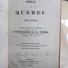 Siège de Québec, en 1759 : copie d'après un manuscrit apporté de Londres, par l'Honorable D.B. Viger, lors de son retour en Canada, en septembre 1834-mai 1835 : copie d'un manuscrit déposé à la Bibliothèque de Hartwell en Angleterre.