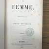 La femme. Physiologie, histoire, morale.