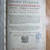 Commentarius de sacris ecclesiae ordinationibus, secundum antiquos et recentiores Latinos, Graecos, Syros et Babylonios, in tres partes distinctus, in quo demonstratur orientalium ordinationes ...