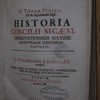 Historia Concilii Nicaeni, observationibus maxime recentiorum scriptorum illustrata