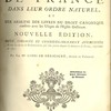 Les loix ecclésiastiques de France dans leur ordre naturel, et une analyse des livres du droit canonique conférés avec les usages de l'Église gallicane