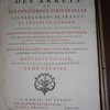 Dictionnaire des arrêts, ou, Jurisprudence universelle des parlemens de France, et autres tribunaux, contenant par ordre alphabetique les matieres beneficiales, civiles, et criminelles; les maximes du droit ecclesiastique, du droit romain, du droit public, des coutumes, ordonnances, edits et declarations.