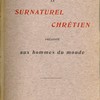 Le surnaturel chrétien présenté aux hommes du monde