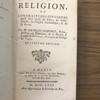 Instruction sur la religion ou l'on traite des sentimens qu'il faut avoir de Dieu, de Jesus-Christ, de l'Eglise Catholique, & de la Vertu.