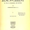 Jésus-Christ, sa vie, sa doctrine, son oeuvre