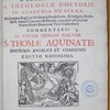 F. Sylvii a Brania comitis, S. theologiae doctoris ... Commentarii in totam primam partem S. Thomae Aquinatis, doctoris angelici et communis