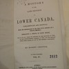 A History of the Late Province of Lower Canada, Parliamentary and Political, from the Commencement to the Close of its Existence as a Separate Province (duplication)