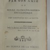 Jean Jacques Rousseau vangé par son amie, ou, Morale pratico-philosophicao-encyclopédique des coryphées de la secte