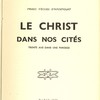 Le Christ dans nos cités : trente ans dans une paroisse