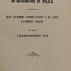 La législature de Québec: Galerie des membres de Conseil législatif et des députés à l'Assemblée législative