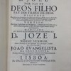 S. Jozé por pay de deos filho, pay dos filhos de deos. Discurso Extrahido das Excellencia de S. Jozé