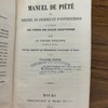 Manuel de piété, ou, Recueil de prières et d'instructions à l'usage des Frères des écoles chrétiennes