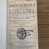 La Sainte Bible, contenant l'Ancien et le Nouveau Testament en latin et en françois, avec des notes pour l'intelligence des endroits les plus difficiles.