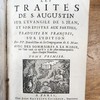 Les traités de S. Augustin sur l'Evangile de S. Jean, et son epistre aux Parthes, traduits en françois sur l'édition des PP. Bénédictins de la Congrégation de S. Maur. Avec des sommaires a la marge, où l'on voit ce qu'il y a de plus remarquable dans chaque nombre
