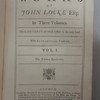 The works of John Locke Esq, in three volumes ; the contents of which follow in the next leaf ; with alphabetical tables