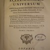 Jus ecclesiasticum universum : antiquae et recentiori disciplinae praefertim Belgii, Galliae, Germaniae, & vicinarum provinciarum accommodatum, e sacris scripturis, SS. canonibus conciliorum tum oecumenicorum tum synodalium decretis, summorum pontificum constitutionibus E rescriptis, SS. Patrum sententiis, episcoporum documentis, principum edictis, magistratûs tum ecclesiastici quam civilis judiciis, E virorum juris utriusque peritorum responsis depromptum