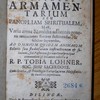 Instructio practica undecima continens Armamentarium, seu, Panopliam spiritualem, id est, varia arma & media ad omnis generis tentationes fortiter sustenendas, & feliciter superandas, ad omnium quidem animarum salutis...